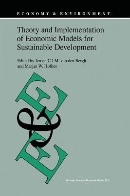 Theory and Implementation of Economic Models for Sustainable Development(English, Paperback, unknown)