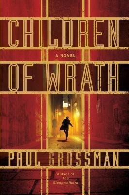 Children of Wrath(English, Paperback, Grossman Paul)