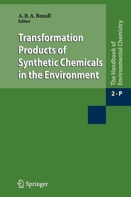 Transformation Products of Synthetic Chemicals in the Environment(English, Paperback, unknown)