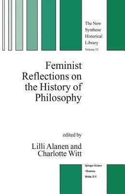 Feminist Reflections on the History of Philosophy(English, Paperback, unknown)