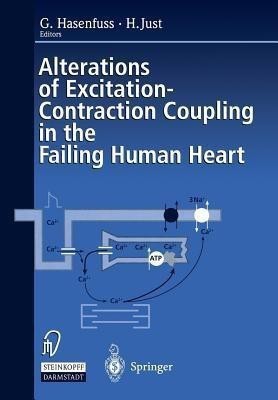 Alterations of Excitation-Contraction Coupling in the Failing Human Heart(English, Paperback, unknown)