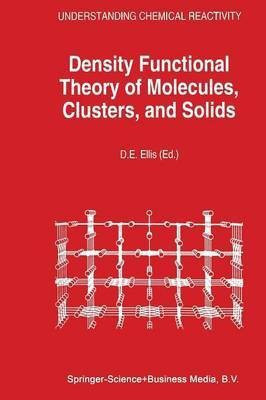 Density Functional Theory of Molecules, Clusters, and Solids(English, Paperback, unknown)