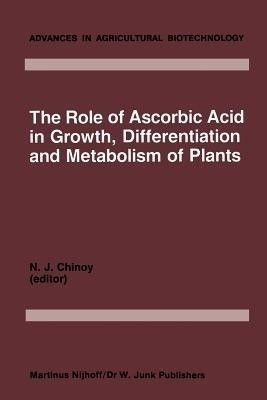 The Role of Ascorbic Acid in Growth, Differentiation and Metabolism of Plants(English, Paperback, unknown)