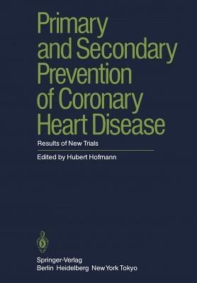 Primary and Secondary Prevention of Coronary Heart Disease(English, Paperback, unknown)
