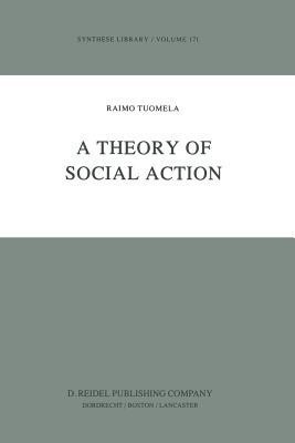A Theory of Social Action(English, Paperback, Tuomela R.)