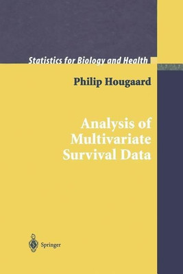 Analysis of Multivariate Survival Data(English, Paperback, Hougaard Philip)