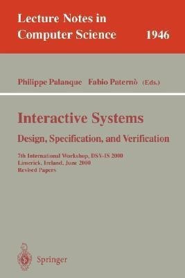 Interactive Systems. Design, Specification, and Verification(English, Paperback, unknown)