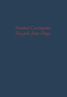 Potential Carcinogenic Hazards from Drugs(English, Paperback, unknown)