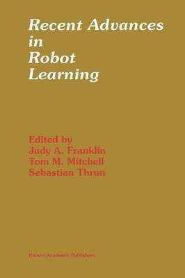 Recent Advances in Robot Learning(English, Paperback, unknown)