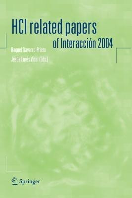 HCI related papers of Interaccion 2004(English, Paperback, unknown)