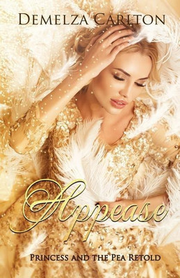 Appease(English, Paperback, Carlton Demelza)