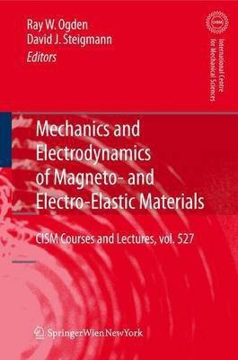 Mechanics and Electrodynamics of Magneto- and Electro-elastic Materials(English, Paperback, unknown)