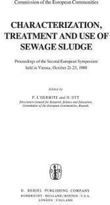 Characterization, Treatment and Use of Sewage Sludge(English, Paperback, unknown)