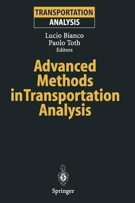 Advanced Methods in Transportation Analysis(English, Paperback, unknown)