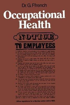 Occupational Health(English, Paperback, Ffrench G.)