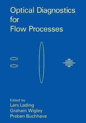 Optical Diagnostics for Flow Processes(English, Paperback, unknown)