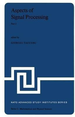Aspects of Signal Processing With Emphasis on Underwater Acoustics, Part 2(English, Paperback, unknown)