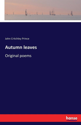 Autumn leaves(English, Paperback, Prince John Critchley)