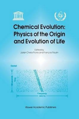 Chemical Evolution: Physics of the Origin and Evolution of Life(English, Paperback, unknown)
