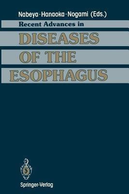 Recent Advances in Diseases of the Esophagus(English, Paperback, unknown)