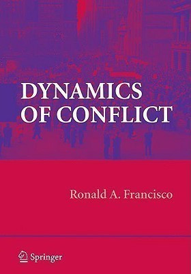 Dynamics of Conflict(English, Hardcover, Francisco Ronald A.)