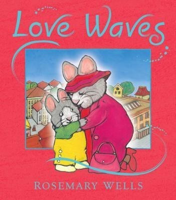 Love Waves(English, Hardcover, Wells Rosemary)