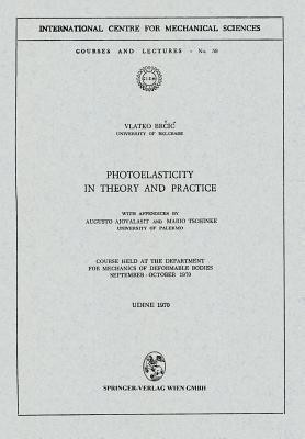 Photoelasticity in Theory and Practice(English, Paperback, Brcic V.)