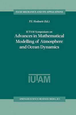 IUTAM Symposium on Advances in Mathematical Modelling of Atmosphere and Ocean Dynamics(English, Paperback, unknown)