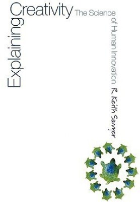 Explaining Creativity(English, Paperback, Sawyer R. Keith)