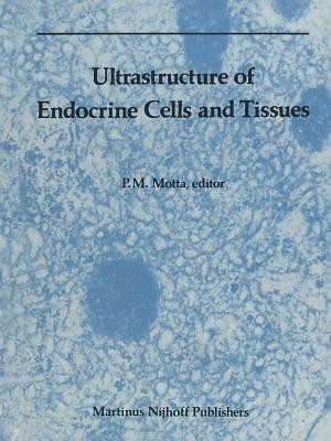 Ultrastructure of Endocrine Cells and Tissues(English, Paperback, unknown)