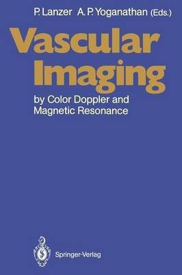 Vascular Imaging by Color Doppler and Magnetic Resonance(English, Paperback, unknown)