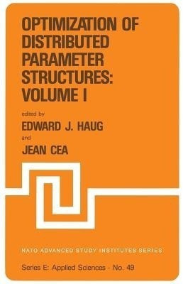Optimization of Distributed Parameter Structures - Volume I(English, Paperback, unknown)