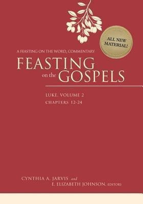 Feasting on the Gospels--Luke, Volume 2(English, Hardcover, unknown)