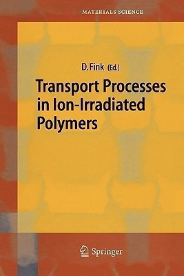 Transport Processes in Ion-Irradiated Polymers(English, Paperback, unknown)
