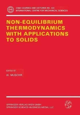 Non-Equilibrium Thermodynamics with Application to Solids(English, Paperback, unknown)