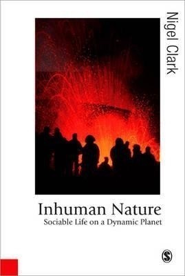 Inhuman Nature(English, Paperback, Clark Nigel)