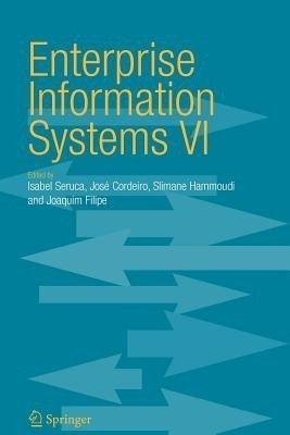 Enterprise Information Systems VI(English, Paperback, unknown)