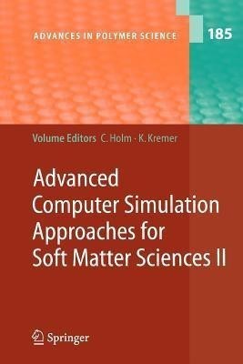 Advanced Computer Simulation Approaches for Soft Matter Sciences II(English, Paperback, unknown)