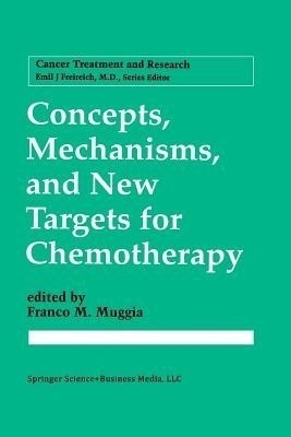 Concepts, Mechanisms, and New Targets for Chemotherapy(English, Paperback, unknown)