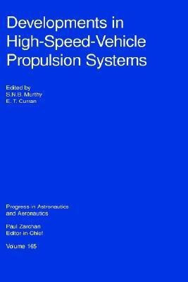 Developments in High-Speed Vehicle Propulsion Systems(English, Hardcover, unknown)