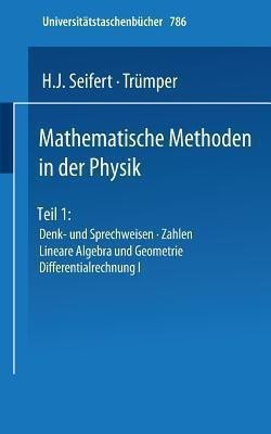 Mathematische Methoden in der Physik(German, Paperback, Seifert H.J.)