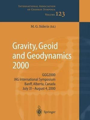 Gravity, Geoid and Geodynamics 2000(English, Paperback, unknown)