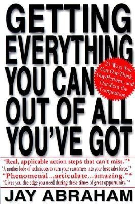 Getting Everything You Can out of All You'Ve Got(English, Paperback, Abraham Jay)