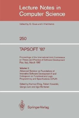 TAPSOFT '87: Proceedings of the International Joint Conference on Theory and Practice of Software Development, Pisa, Italy, March 23 - 27 1987(English, Paperback, unknown)