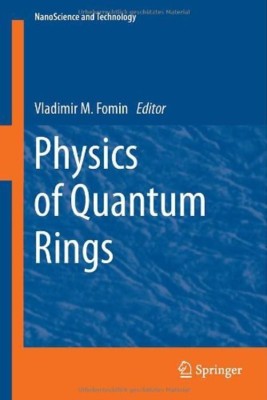 Physics of Quantum Rings(English, Hardcover, unknown)