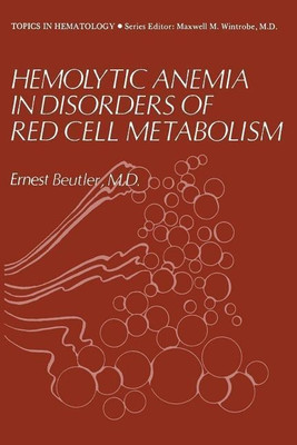 Hemolytic Anemia in Disorders of Red Cell Metabolism(English, Paperback, Lindbergh Ernest)