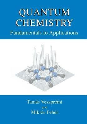 Quantum Chemistry(English, Paperback, Veszpremi Tamas)