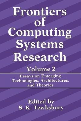 Frontiers of Computing Systems Research(English, Paperback, unknown)