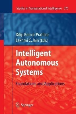 Intelligent Autonomous Systems(English, Paperback, unknown)