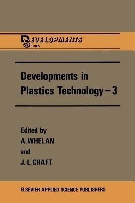 Developments in Plastics Technology -3(English, Paperback, unknown)